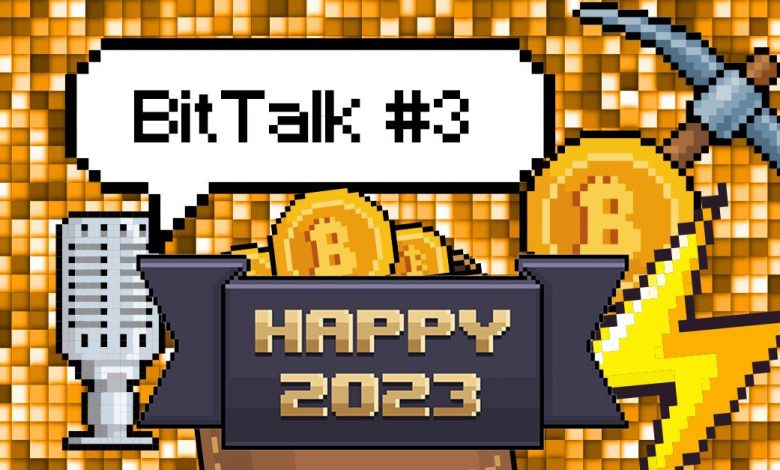 بیت کوین در سال 2023: تجزیه و تحلیل بازار بیت کوین، هک توسعه دهندگان و امنیت کیف پول – BitTalk #3